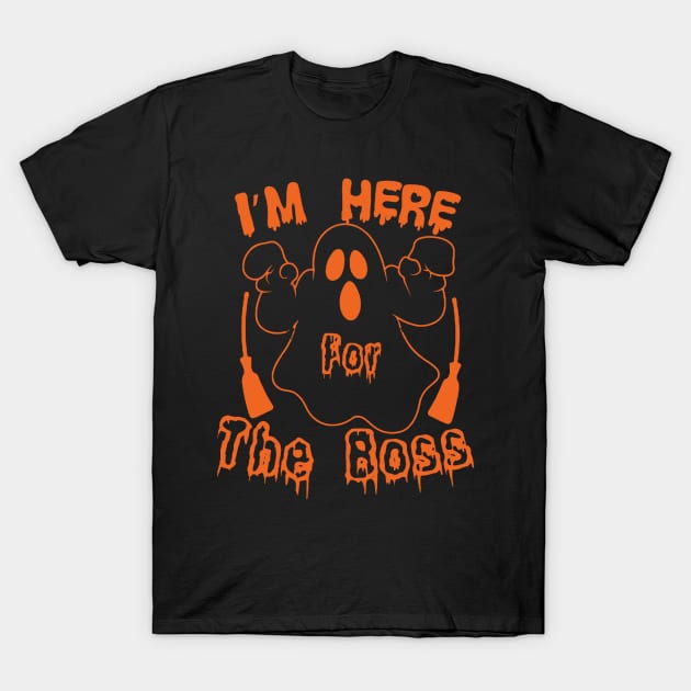 Halloween I'm Here For The Boos T-Shirt by fromherotozero